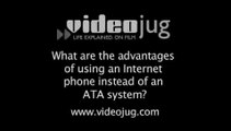 What are the advantages of using an Internet phone instead of an ATA system?: Internet Phones For VoIP