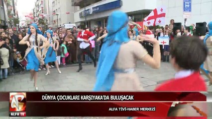 Dünya çocukları Karşıyaka’da buluşacak