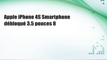 Apple iPhone 4S Smartphone débloqué 3.5 pouces 8