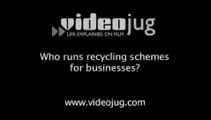 Who runs recycling schemes for businesses?: Office Waste And Recycling