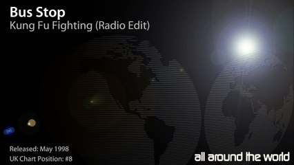 Bus Stop - Kung Fu Fighting (Radio Edit)