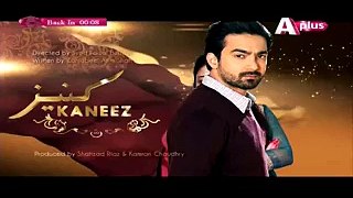 Kaneez Episode 64 Full on Aplus in High Quality 11th April 2015