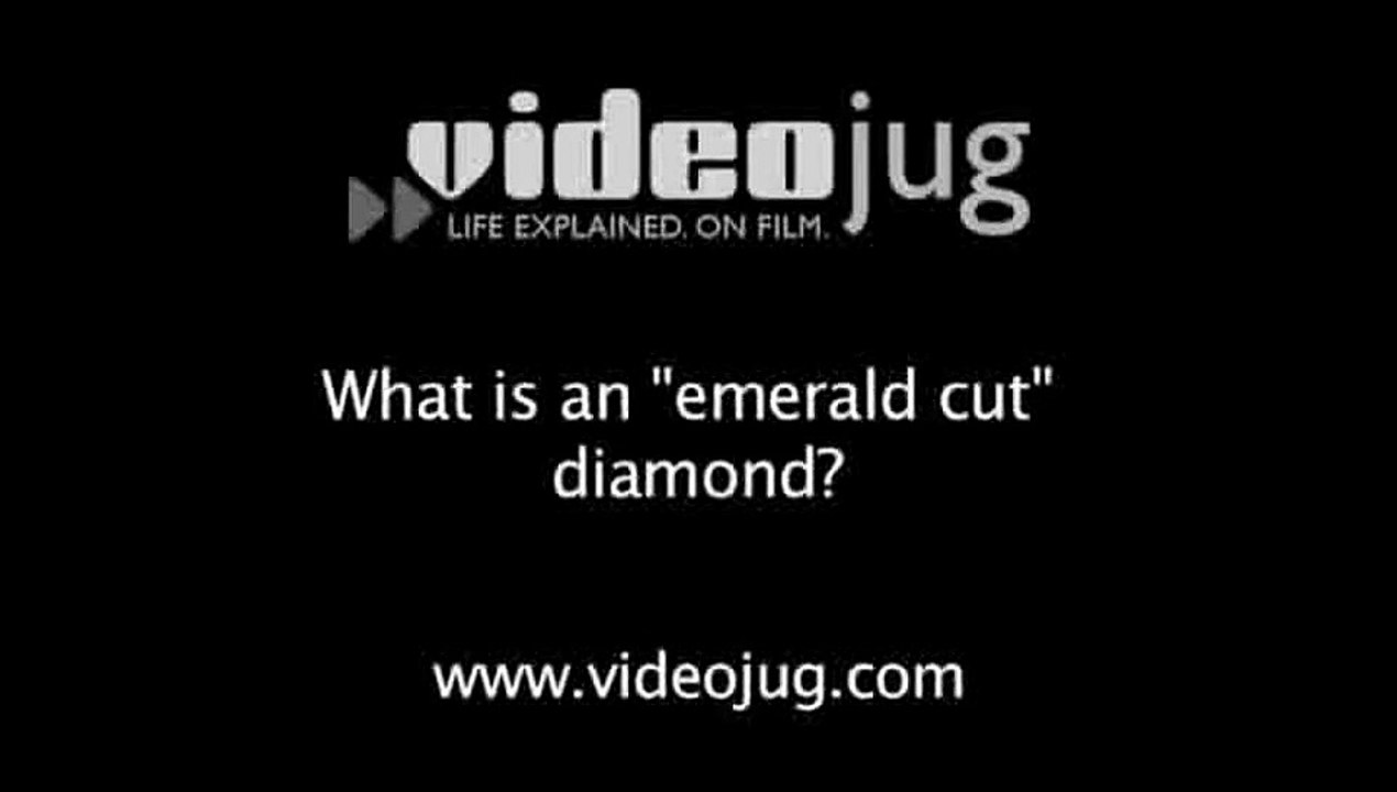 What is an 'emerald cut' diamond?: Diamond Cuts Defined