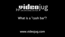 What is a 'cash bar'?: Party Presentation