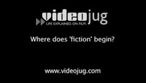 Where does fiction begin?: Fiction Basics