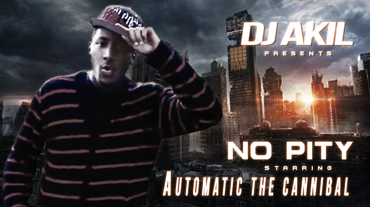 DJ AKIL - No Pity Feat. AUTOMATIC