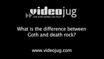 What is the difference between Goth and death rock?: Demystifying The Goth Subculture