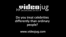 Do you treat celebrities differently than ordinary people?: Drew Pinsky- Celebrity Doctor