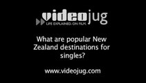 What are popular New Zealand destinations for singles?: Asian And South Pacific Singles Destinations