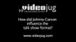 How did Johnny Carson influence the talk show format?: Talk Show Hosts