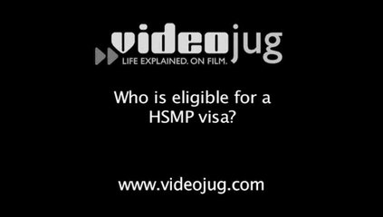 Who is eligible for a HSMP visa?: Working In The UK