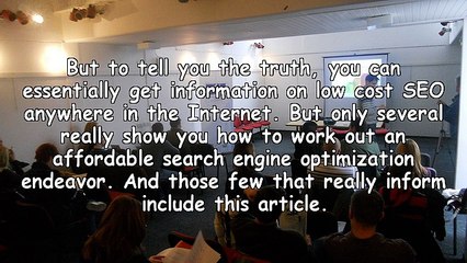 Effective SEO Comes Cheap