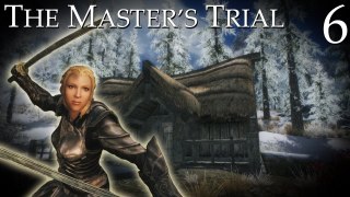 Skyrim Mods: The Master's Trial - Part 6
