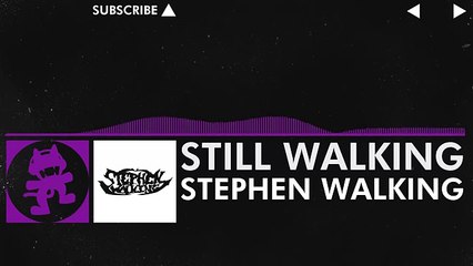 [Dubstep] - Stephen Walking - Still Walking [Monstercat Release]