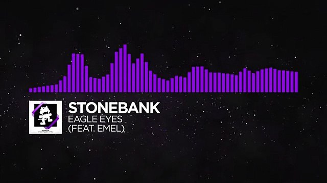 [Dubstep] - Stonebank - Eagle Eyes (feat. EMEL) [Monstercat Release]