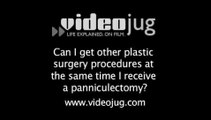 Can I get other plastic surgery procedures at the same time I receive a panniculectomy?: Panniculectomy