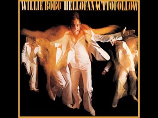 Willie Bobo - Quieres Volver