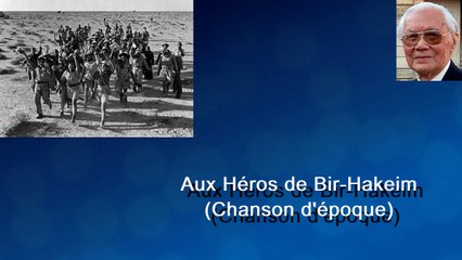 Chanson d'époque "Aux Héros de Bir-Hakeim"