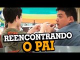 REENCONTRANDO O PAI (ESPECIAL DIA DOS PAIS) - Stupidshow