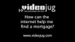 How can the internet help me find a mortgage?: Finding A Mortgage