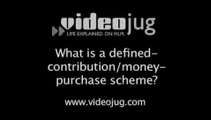 What is a defined-contribution money-purchase scheme?: Pension Schemes