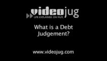 What is a Debt Judgement?: Problems With Loans