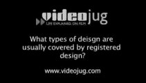 What types of deisgn are usually covered by registered design?: Registered Designs