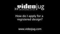 How do I apply for a registered design?: Registered Designs