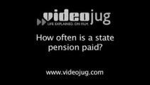 How often is a state pension paid?: State Pensions