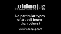Do particular types of art sell better than others?: Art Collecting