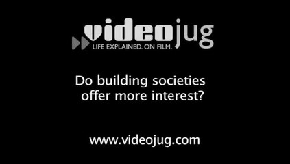 Download Video: Do building societies offer more interest?: Savings Accounts