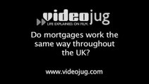 Do mortgages work in the same way throughout the UK?: Mortgages Defined