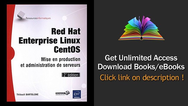 Download PDF Red Hat Enterprise Linux - CentOS - Mise en production et administration de serveurs