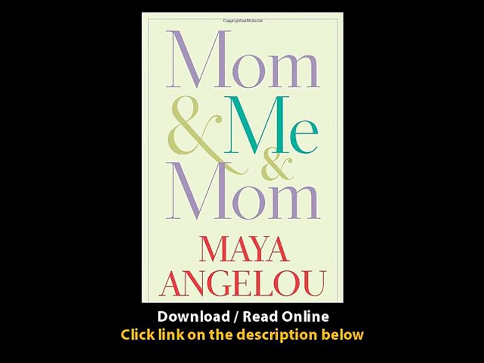 Download Mom Me Mom By Maya Angelou PDF