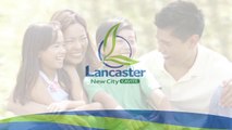Lancaster New City Cavite The modern and affordable homes 15 minutes away mall of asia.