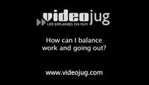 How can I balance work and going out?: How To Balance Work And Going Out Whilst Studying