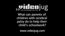 How can I help a child with cerebral palsy with schoolwork?: Cerebral Palsy And Education