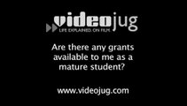 Are there any grants available to me as a mature student?: Applying For A Student Grant