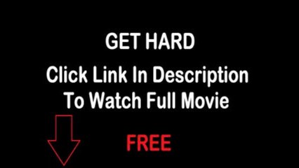 Download Get Hard Full Movie