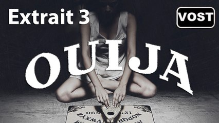 OUIJA - Extrait 3 "Esprit, si tu es là" [VOST|HD] (Epouvante-horreur)