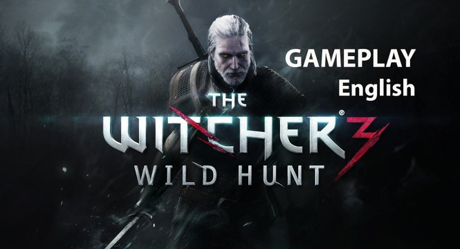 THE WITCHER 3 : Wild Hunt - Gameplay Trailer / Bande-annonce [English|HD] (PS4 XB1)