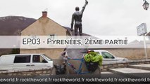 RTW - EP03 - Pyrénées au printemps (2/4)