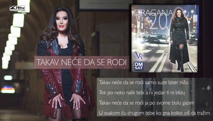 Dragana Mirkovic - Takav nece da se rodi (Audio 2012)