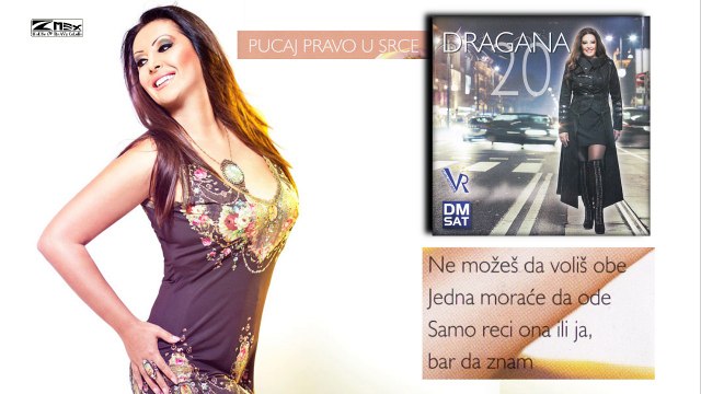 Dragana Mirkovic - Pucaj pravo u srce (Audio 2012)