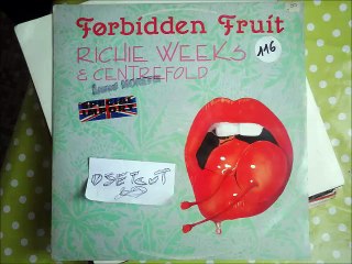 RICHIE WEEKS & CENTREFOLD -FORBIDDEN FRUIT(RIP ETCUT)STREETWAVE REC 85