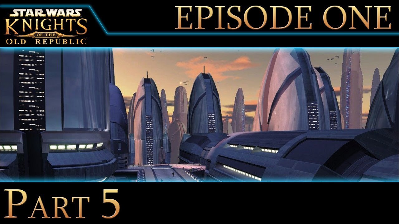Star Wars: Knights of the Old Republic - Part 5