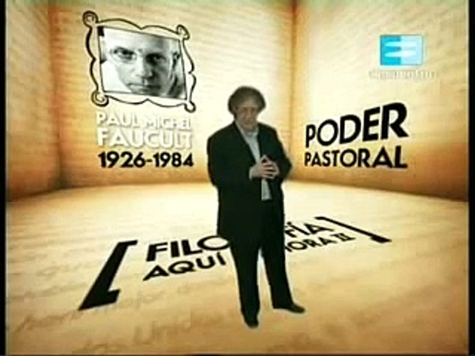 M. Foucault, el poder es el pastor del hombre.mp4