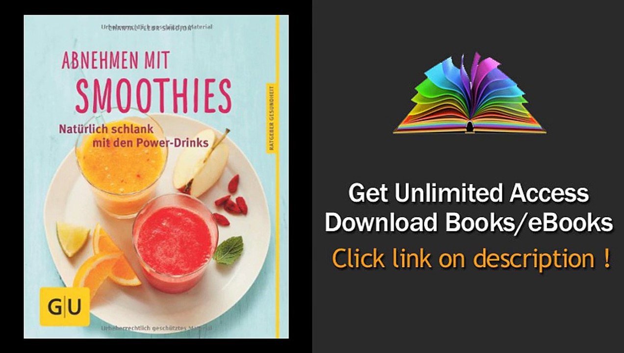 Abnehmen mit Smoothies Natrlich schlank mit ber 55 Smoothie- und Detox- PDF