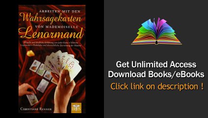 Arbeiten mit den Wahrsagekarten von Mademoiselle Lenormand Aktuelle und PDF