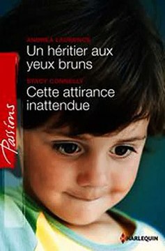 Download Un heritier aux yeux bruns - Cette attirance inattendue Ebook {EPUB} {PDF} FB2